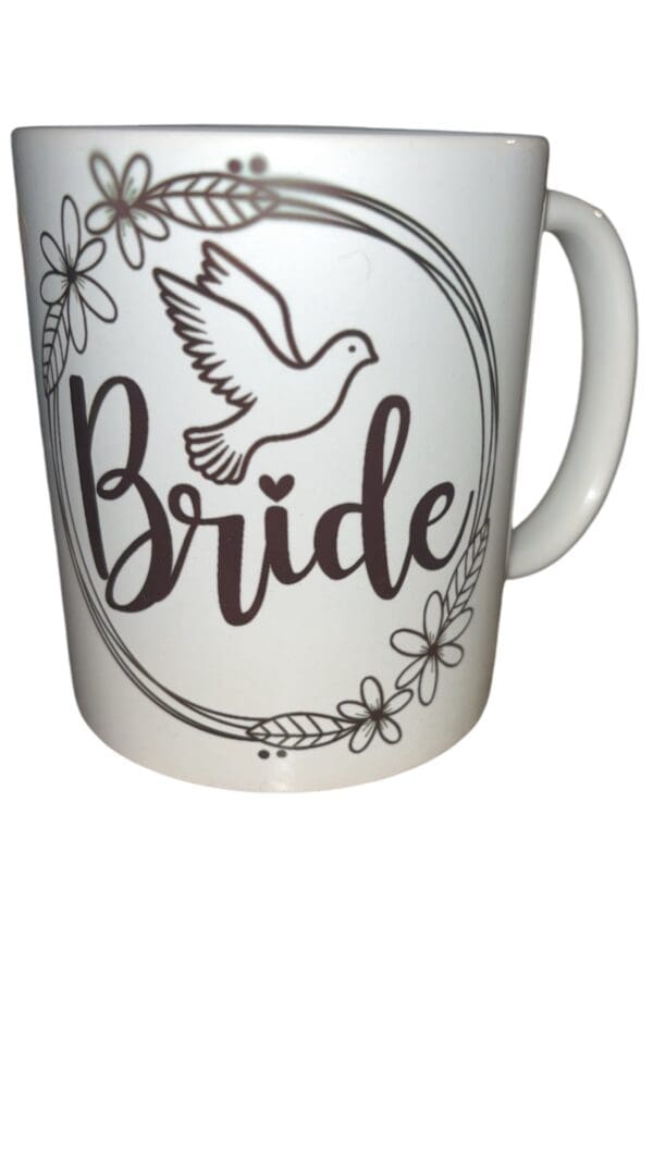 A white mug with the word bride written on it.